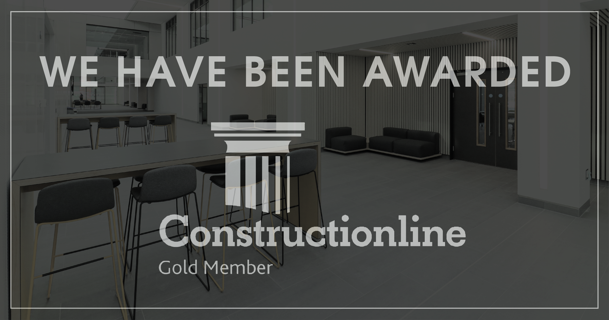 We have been awarded Constructionline Gold Membership