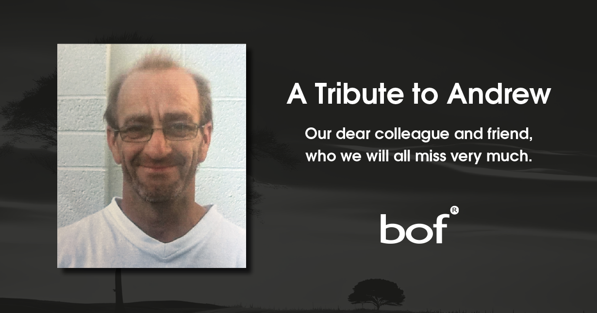 A Tribute to Andrew - our dear colleague and friend, who we will all miss very much